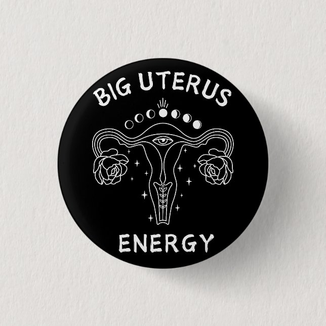 Chapa Redonda De 2,5 Cm Gran feminista de energía de Uterus (Anverso)