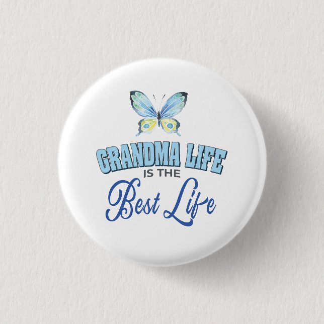 Chapa Redonda De 2,5 Cm Grandma Life Best Life (Anverso)