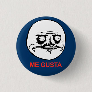 Chapa Redonda De 2,5 Cm Gusta hace frente a Meme