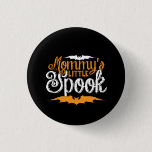 Chapa Redonda De 2,5 Cm Halloween Mommys Little Spook Birday