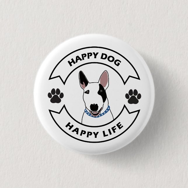 Chapa Redonda De 2,5 Cm Happy dog, happy life (Anverso)