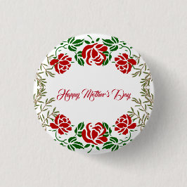 Chapa Redonda De 2,5 Cm Happy Mothers Day Red Rose Floral Greeneration Mot