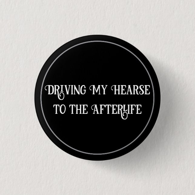 Chapa Redonda De 2,5 Cm Hearse (Anverso)