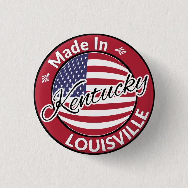 Chapa Redonda De 2,5 Cm Hecho en Louisville Kentucky, bandera de EE.UU. (Anverso)