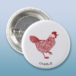 Chapa Redonda De 2,5 Cm Hen Chicken Personalizado<br><div class="desc">Una gallina roja para los amantes de las aves. Cambie el nombre o el texto a personalizar. Arte original de Nic Squirrell.</div>