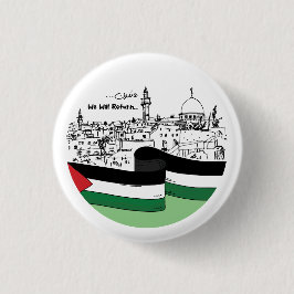 Chapa Redonda De 2,5 Cm Herencia y esperanza palestinas: Regresaremos