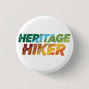 Chapa Redonda De 2,5 Cm Hiker de patrimonio , camiseta