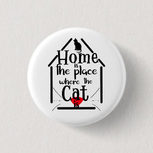 Chapa Redonda De 2,5 Cm Hogar el lugar donde está el gato, amante del gato