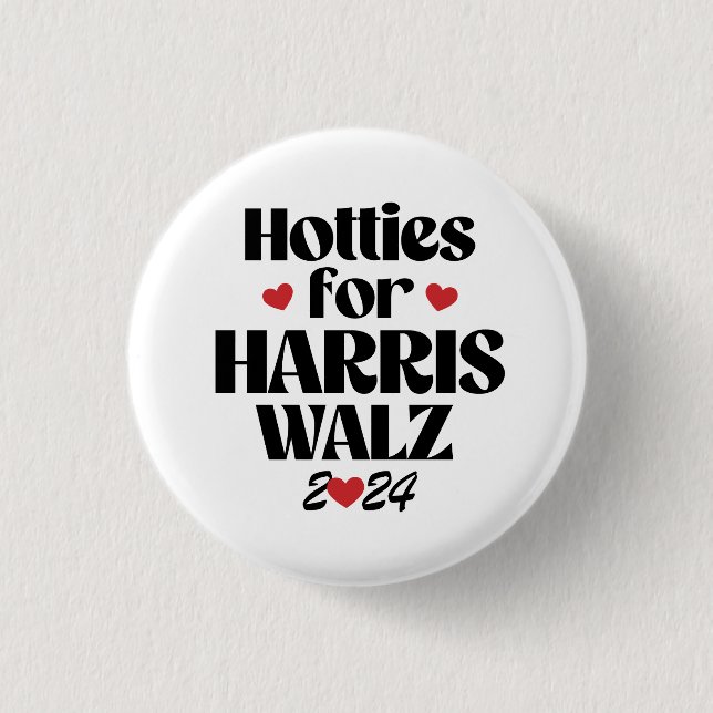 Chapa Redonda De 2,5 Cm Hotties for Harris Walz (Anverso)