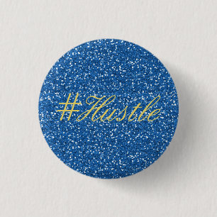 Chapa Redonda De 2,5 Cm Hustle Faux Blue Purpurina Design