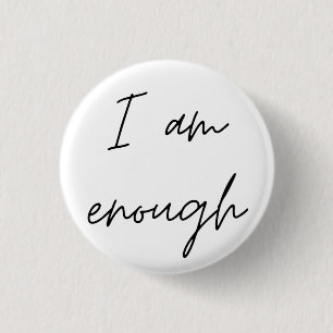 Chapa Redonda De 2,5 Cm I Am Enough