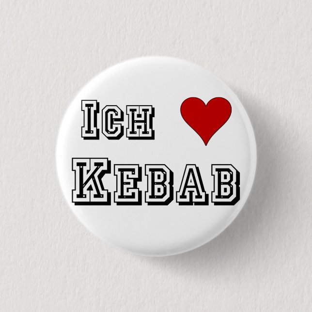 Chapa Redonda De 2,5 Cm Ich Liebe Kebab me encanta el kebab alemán (Anverso)