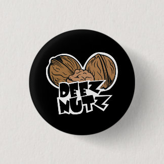 Chapa Redonda De 2,5 Cm Ilustracion divertido de Deez Nutz