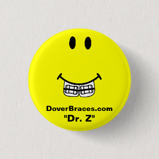 Chapa Redonda De 2,5 Cm Imagen de la sonrisa, DoverBraces.com, el "Dr. Z "
