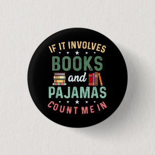 Chapa Redonda De 2,5 Cm IMPLICA LIBROS Y PANTALONES DE Pijama CUENTA CONMI