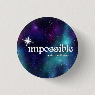 Chapa Redonda De 2,5 Cm imposible-ser-solamente-uno-teoría-cósmico-boton