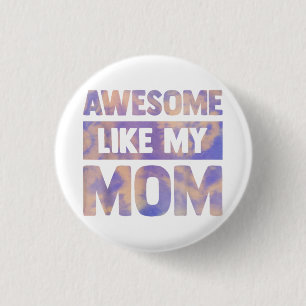 Chapa Redonda De 2,5 Cm Impresionante como mi madre haciendo pareja con la