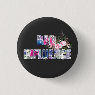 Chapa Redonda De 2,5 Cm Influencia Mala Acrílico