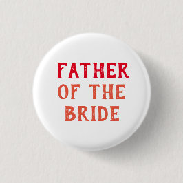 CHAPA REDONDA DE 2,5 CM INSIGNIA DE PADRE DE LA NOVIA PARA BODA