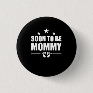Chapa Redonda De 2,5 Cm Invitación De Embarazo De Mamá Pronto Revelará A M