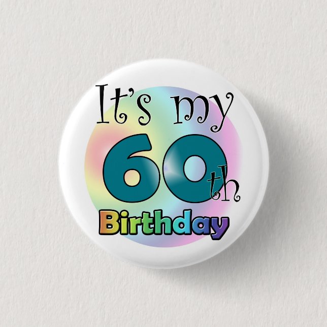 Chapa Redonda De 2,5 Cm It's my 60th Birthday (Blue) (Anverso)