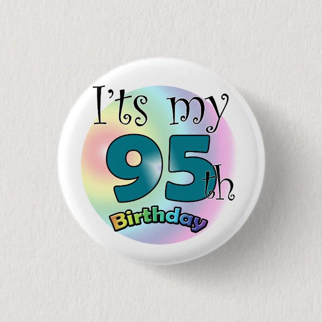 Chapa Redonda De 2,5 Cm It's my 95th Birthday (Anverso)