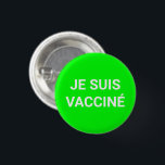 Chapa Redonda De 2,5 Cm Je suis vacuné, neón, lengua francesa verde<br><div class="desc">Je suis vacuné,  botón del pin del neón verde y blanco francés insignia minimalista,  moderna,  simple estilo elegante texto de personalizable negro y blanco,  hágalo su propio</div>
