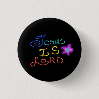 Chapa Redonda De 2,5 Cm Jesús es el LORD Colorful Script Negro