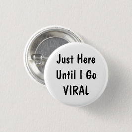 Chapa Redonda De 2,5 Cm Just Here Until Funny Office Humor Pinback Button