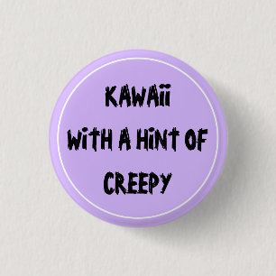 Chapa Redonda De 2,5 Cm Kawaii Con Un Toque De Sombrío