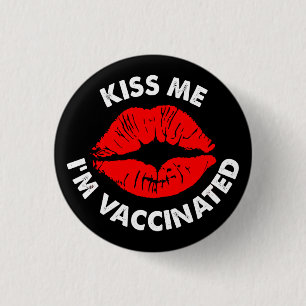 Chapa Redonda De 2,5 Cm kiss me Im vaccinated red lips vaccination