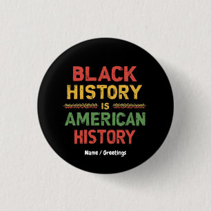 Chapa Redonda De 2,5 Cm La historia negra es la historia americana Honrand