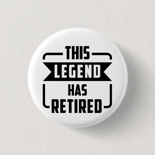 Chapa Redonda De 2,5 Cm la leyenda se ha retirado camiseta