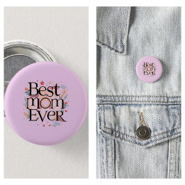 Chapa Redonda De 2,5 Cm La mejor madre que nunca fue una madre moderna