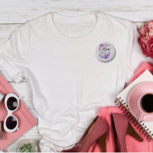 Chapa Redonda De 2,5 Cm La mejor mamá en la historia de la historia