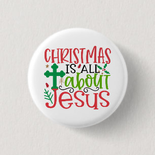 Chapa Redonda De 2,5 Cm La Navidad es todo sobre Jesús es la razón de la t