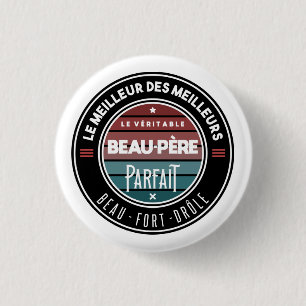 Chapa Redonda De 2,5 Cm Le véritable beau père parfait