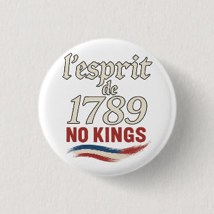 Chapa Redonda De 2,5 Cm l'esprit de 1789 No Kings
