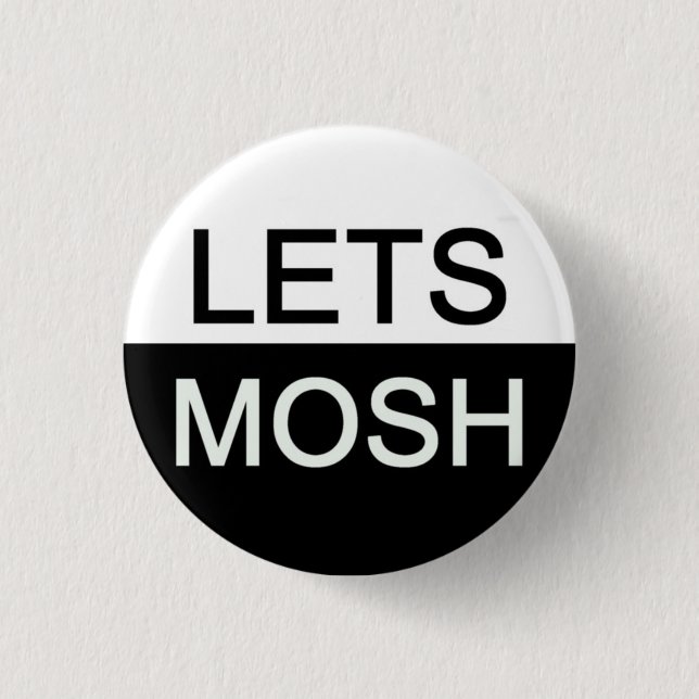 Chapa Redonda De 2,5 Cm Lets mosh (Anverso)