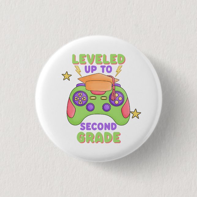 Chapa Redonda De 2,5 Cm Leveled Up to Second Grade (Anverso)