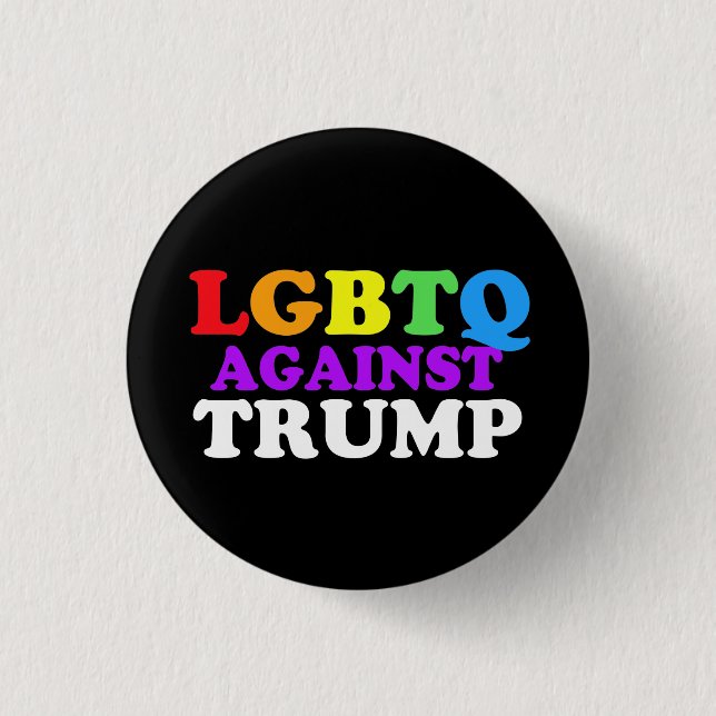 Chapa Redonda De 2,5 Cm LGBTQ contra Trump (Anverso)