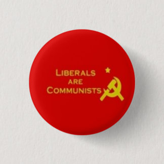 Chapa Redonda De 2,5 Cm Liberals=Communists