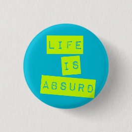 Chapa Redonda De 2,5 Cm Life is Absurd Blue Lime Green