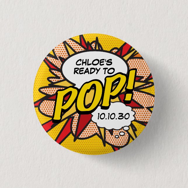 Chapa Redonda De 2,5 Cm Listo para POP Baby Shower (Anverso)