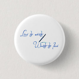 Chapa Redonda De 2,5 Cm Live to Write Button