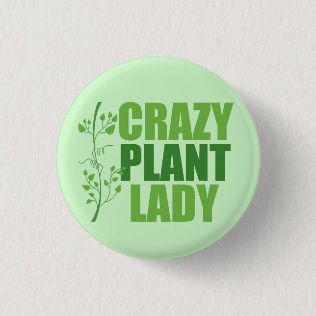 Chapa Redonda De 2,5 Cm Loca planta Lady Cute Green Botanist (Anverso)