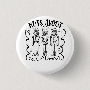 Chapa Redonda De 2,5 Cm Locos por la Navidad Funny Navidad Cascanueces