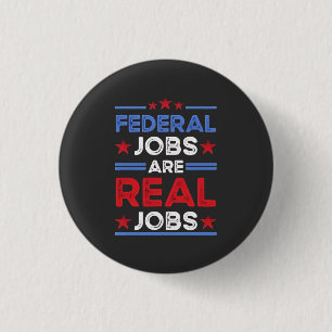Chapa Redonda De 2,5 Cm Los empleos federales son empleos reales