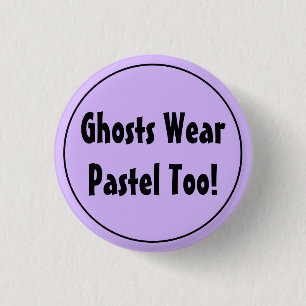 Chapa Redonda De 2,5 Cm ¡Los Fantasmas También Llevan Pastel! Gótico Paste