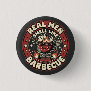 Chapa Redonda De 2,5 Cm Los hombres de verdad huelen a BBQ   Regalo divert